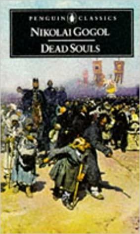 Dead Souls, Volume 2 by Nikolaĭ Vasilʹevich Gogolʹ