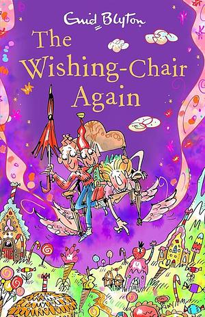 The Wishing-Chair Again: Book 2 by Enid Blyton