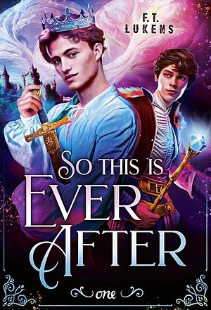 So this is ever after by F.T. Lukens