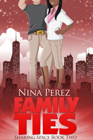 Family Ties by Nina Perez