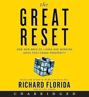 The Great Reset by Richard Florida, Eric Conger