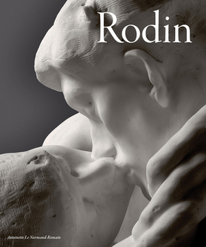 Rodin by Antoinette Le Normand-Romain