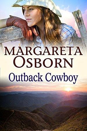 Outback Cowboy by Margareta Osborn, Margareta Osborn