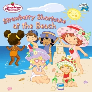 Strawberry Shortcake at the Beach by Josie Yee, Megan E. Bryant