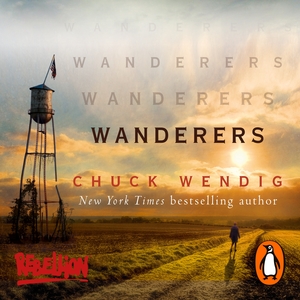 Wanderers by Chuck Wendig