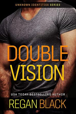 Double Vision by Regan Black