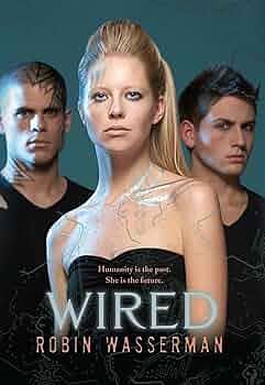 Wired by Robin Wasserman