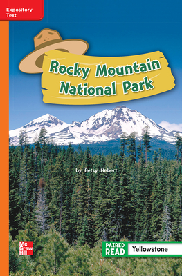 Reading Wonders Leveled Reader Rocky Mountain National Park: Approaching Unit 4 Week 1 Grade 2 by 