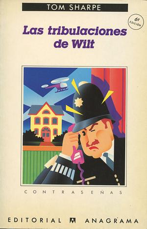 Las tribulaciones de Wilt by Tom Sharpe