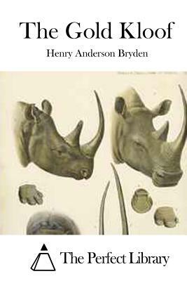 The Gold Kloof by Henry Anderson Bryden