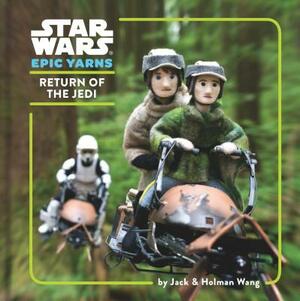 Star Wars Epic Yarns: Return of the Jedi by Holman Wang, Jack Wang