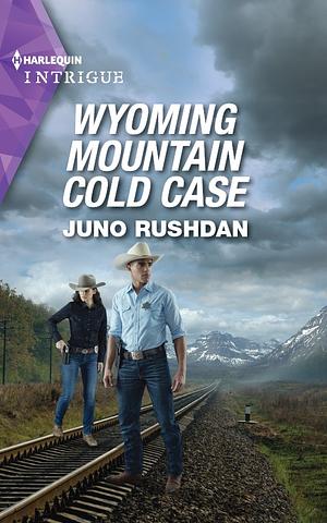 Wyoming Mountain Cold Case by Juno Rushdan