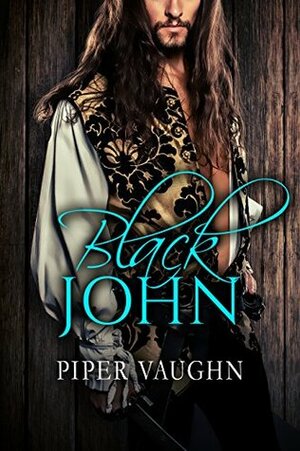 Black John by Piper Vaughn