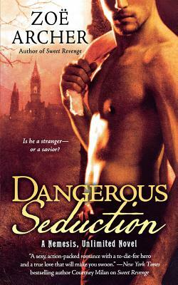 Dangerous Seduction by Zoe Archer