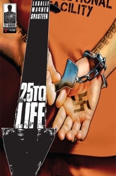 25 To Life #2 by Doug Wagner, Eriq La Salle, Tony Shasteen