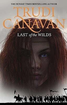 Last of the Wilds by Trudi Canavan