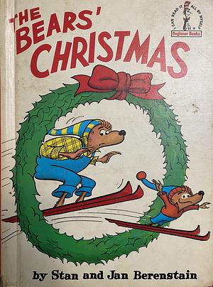 The Bears' Christmas by Stan Berenstain, Jan Berenstain