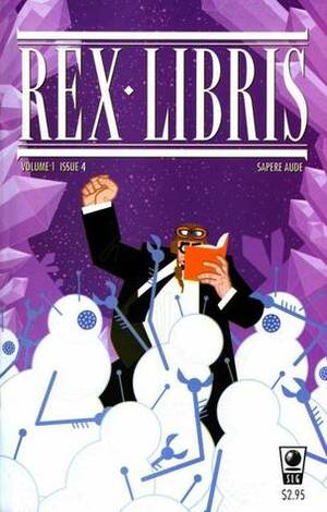 Rex Libris, Volume 1, Issue 4 by James Turner