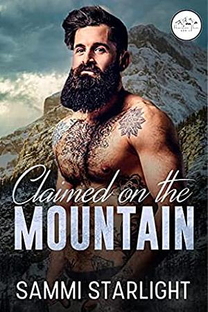 Claimed on the Mountain by Sammi Starlight