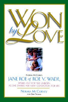 Won by Love by Norma McCorvey