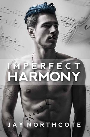 Imperfect Harmony by Jay Northcote