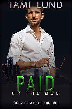 Paid by the Mob by Tami Lund