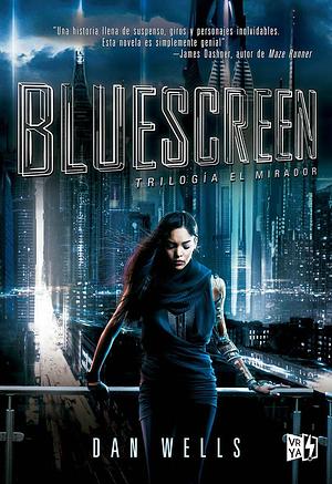 Bluescreen by Dan Wells