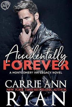 Accidentally Forever by Carrie Ann Ryan
