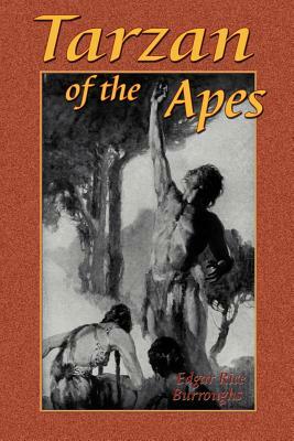 Tarzan of the Apes by Edgar Rice Burroughs