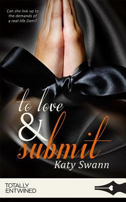 To Love & Submit by Katy Swann