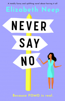 Never Say No by Elizabeth Neep