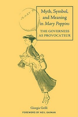 Myth, Symbol, and Meaning in Mary Poppins by Giorgia Grilli