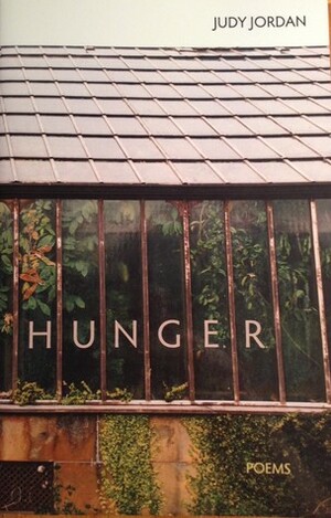 Hunger: Poems by Judy Jordan