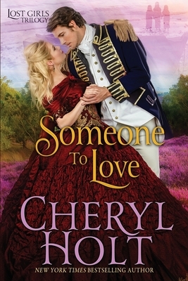 Someone To Love by Cheryl Holt