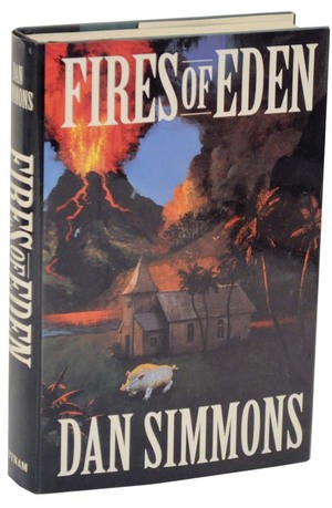 Fires of Eden by Dan Simmons