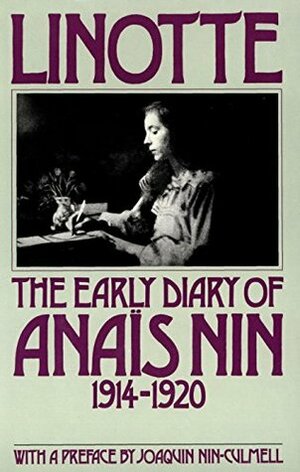 Linotte: The Early Diary of Anais Nin (1914-1920) by Anaïs Nin