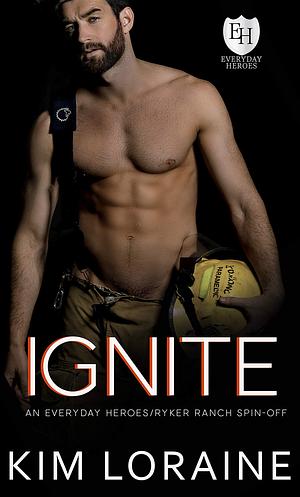 Ignite by Kim Loraine