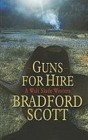 Guns for Hire by Bradford Scott