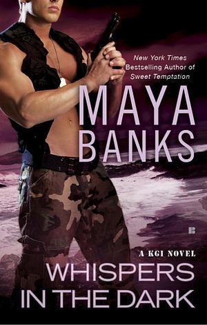 Whispers in the Dark by Maya Banks