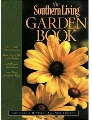The Southern Living Garden Book by Steve Bender