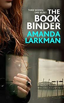 The Bookbinder by Amanda Larkman