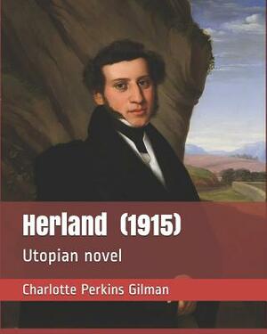 Herland (1915): Utopian Novel by Charlotte Perkins Gilman