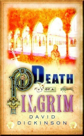 Death of a Pilgrim by David Dickinson