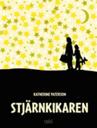 Stjärnkikaren by Katherine Paterson