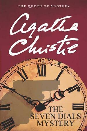 The Seven Dials Mystery by Agatha Christie