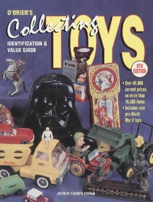 Collecting Toys: Identification & Value Guide by Elizabeth Stephan