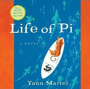 Life of Pi by Yann Martel