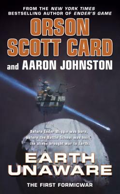 Earth Unaware by Aaron Johnston, Orson Scott Card