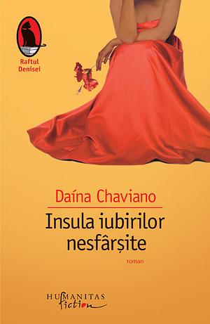 Insula iubirilor nesfârşite by Daína Chaviano