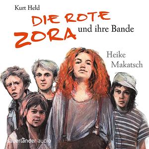 Die rote Zora und ihre Bande by Kurt Held